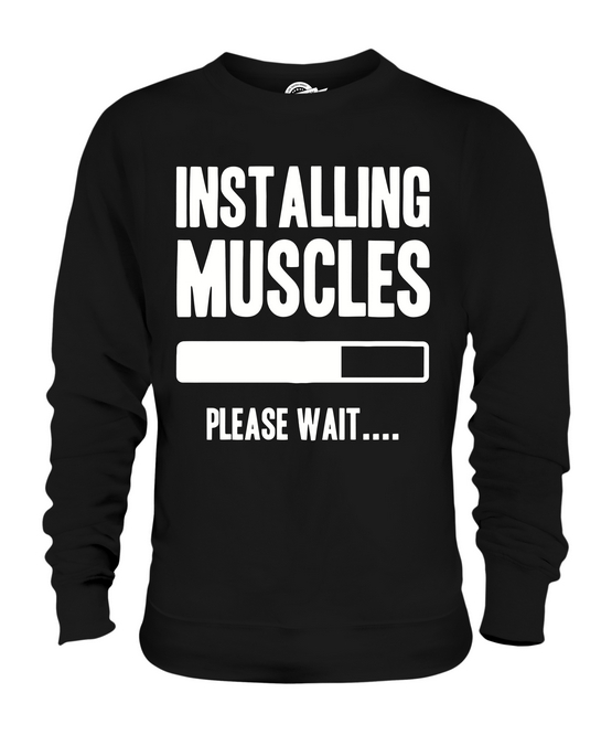 INSTALLING MUSCLES UNISEX SWEATER  TOP GIFT GYM FUNNY